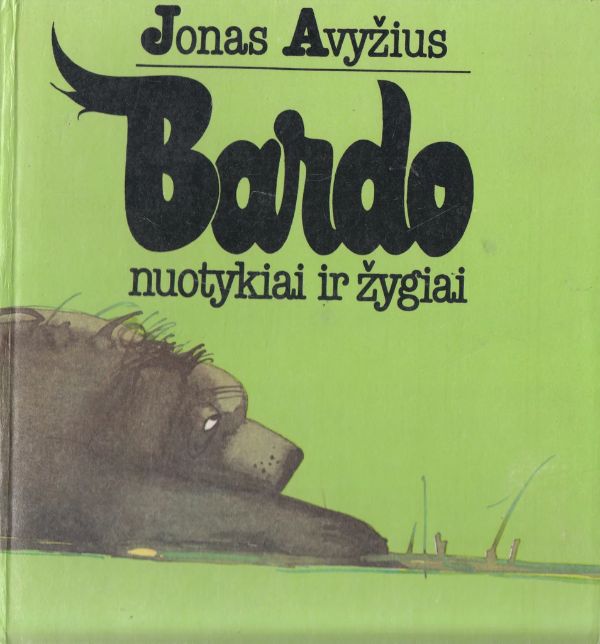 Bardo nuotykiai ir žygiai
