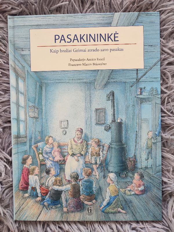 Pasakininkė. Kaip broliai Grimai atrado savo pasakas