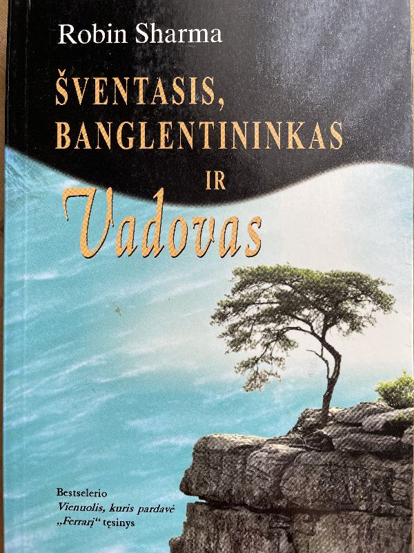 Šventasis, banglentininkas ir vadovas