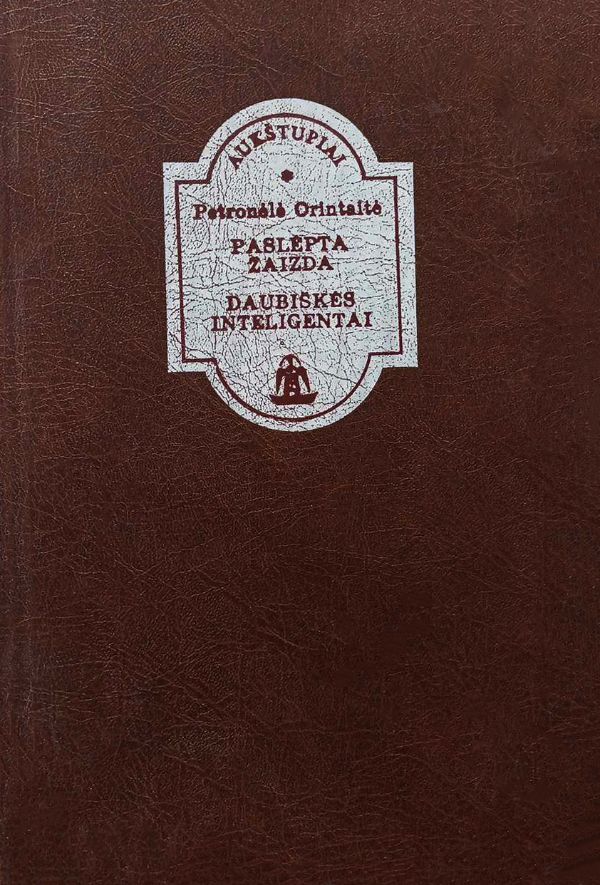 Paslėpta žaizda. Daubiškės inteligentai