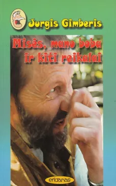 Misės, mano boba ir kiti reikalai