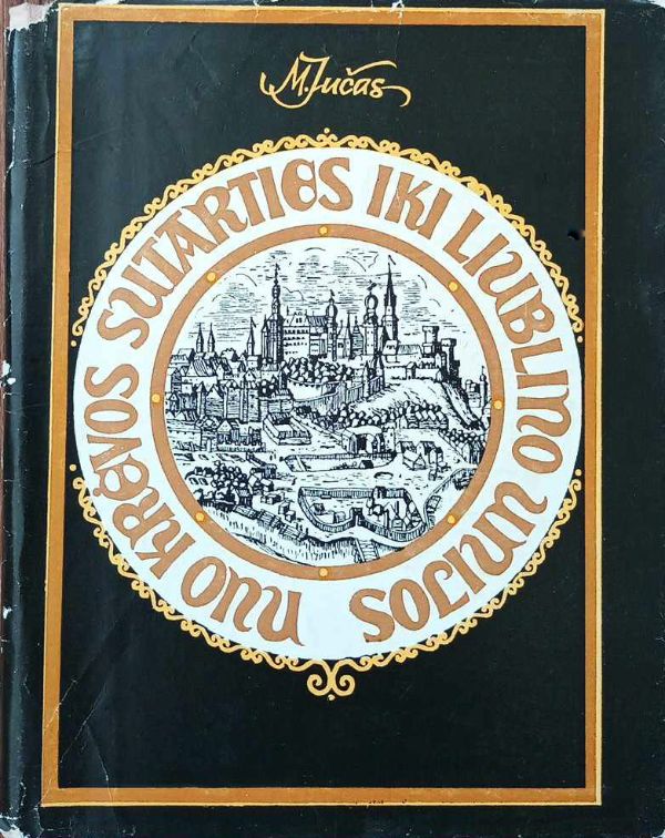 Nuo Krėvos sutarties iki Liublino unijos