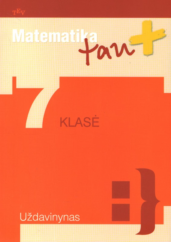 Matematika tau. 7 klasė. Uždavinynas