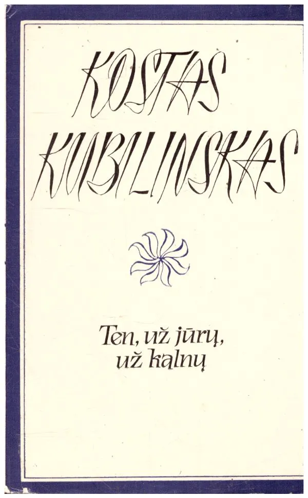 Ten, už jūrų, už kalnų