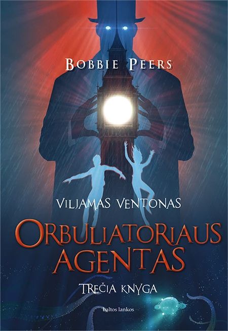 Viljamas Ventonas. Orbuliatoriaus agentas. 3 knyga