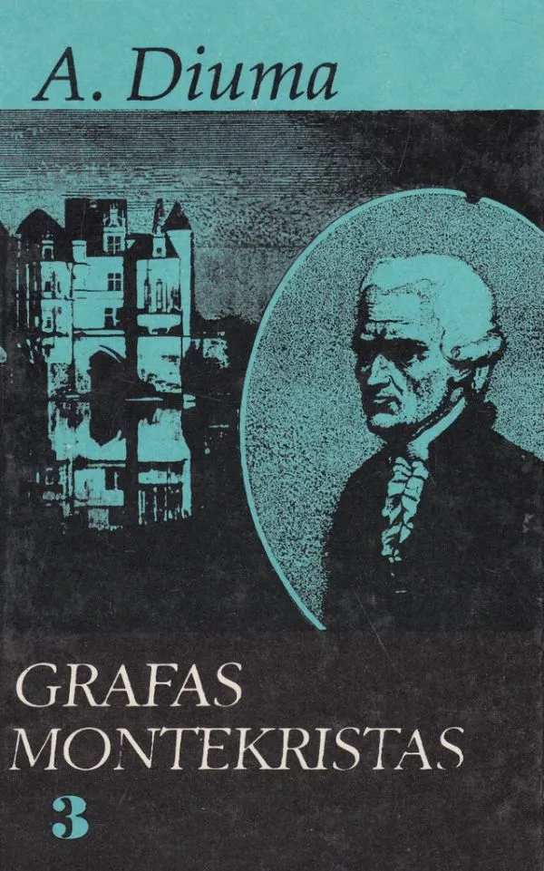Grafas Montekristas III dalis