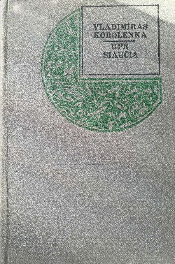 Upė siaučia