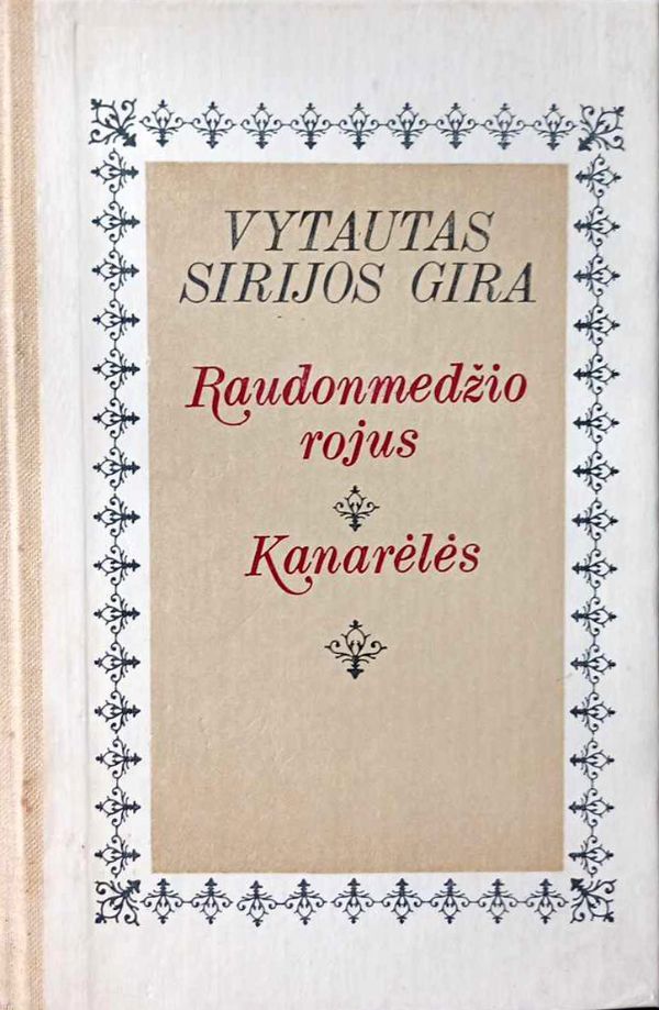Raudonmedžio rojus. Kanarėlės