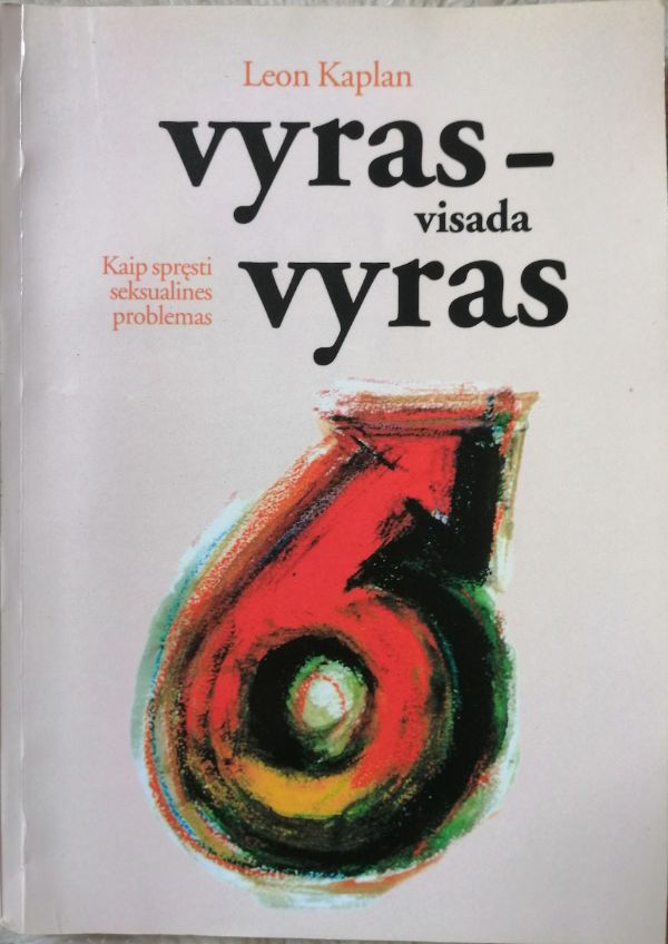 Vyras - visada vyras