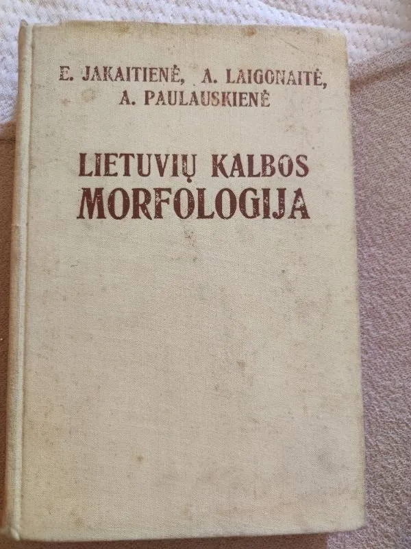 Lietuvių kalbos morfologija