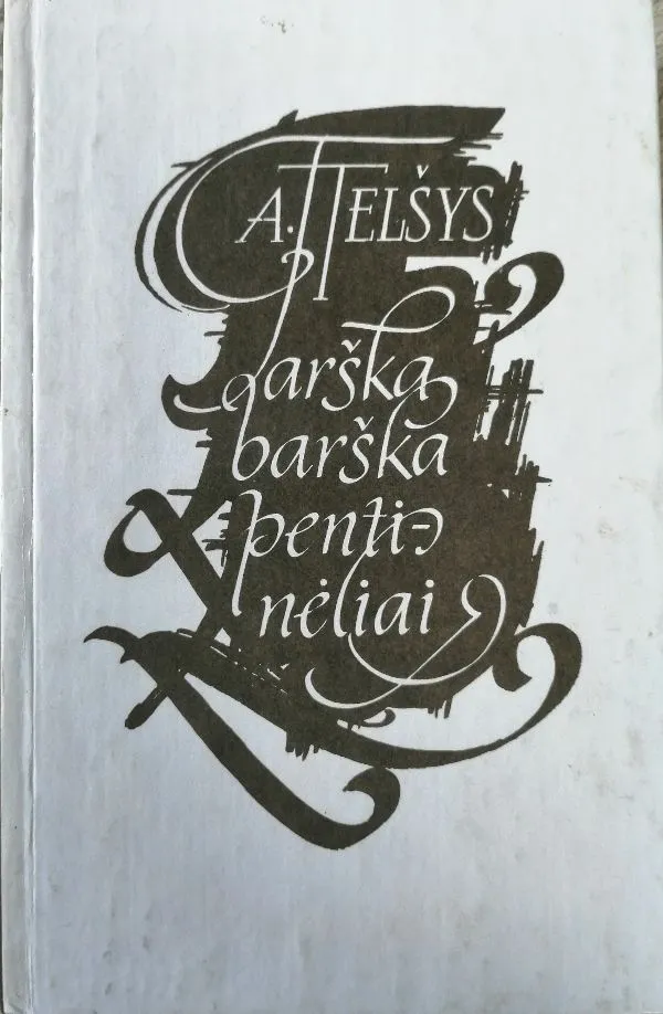 Tarška barška pentinėliai