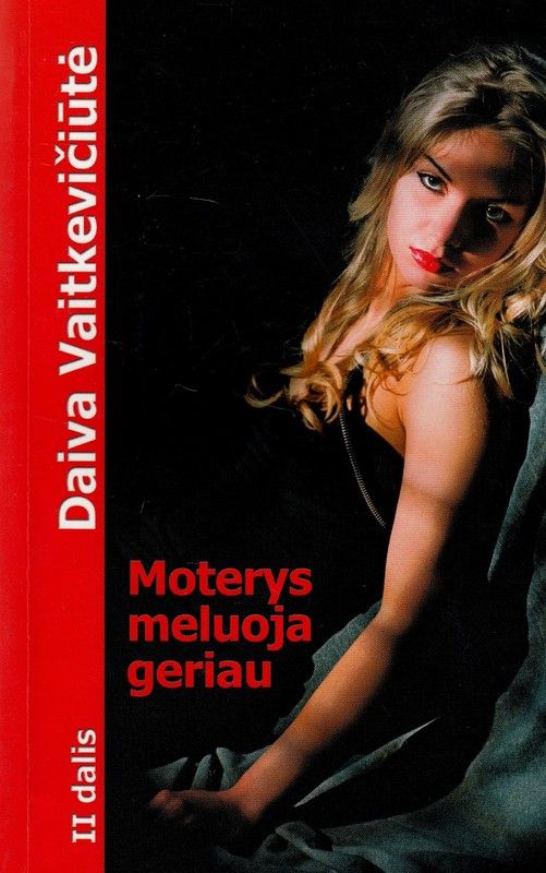Moterys meluoja geriau 2 dalis
