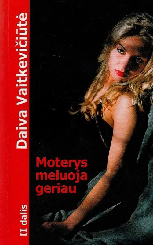 Moterys meluoja geriau 2 dalis