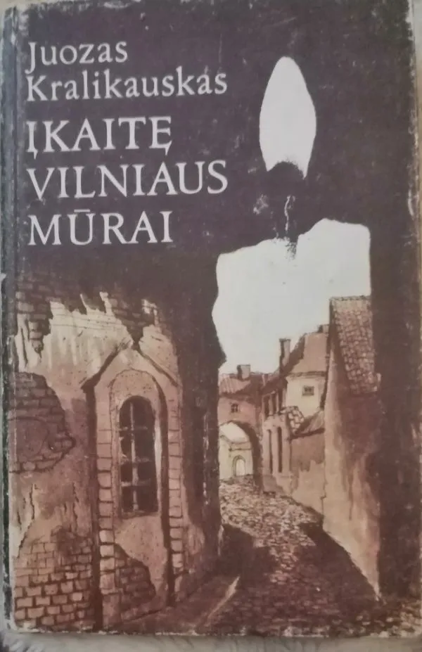 Įkaitę Vilniaus mūrai