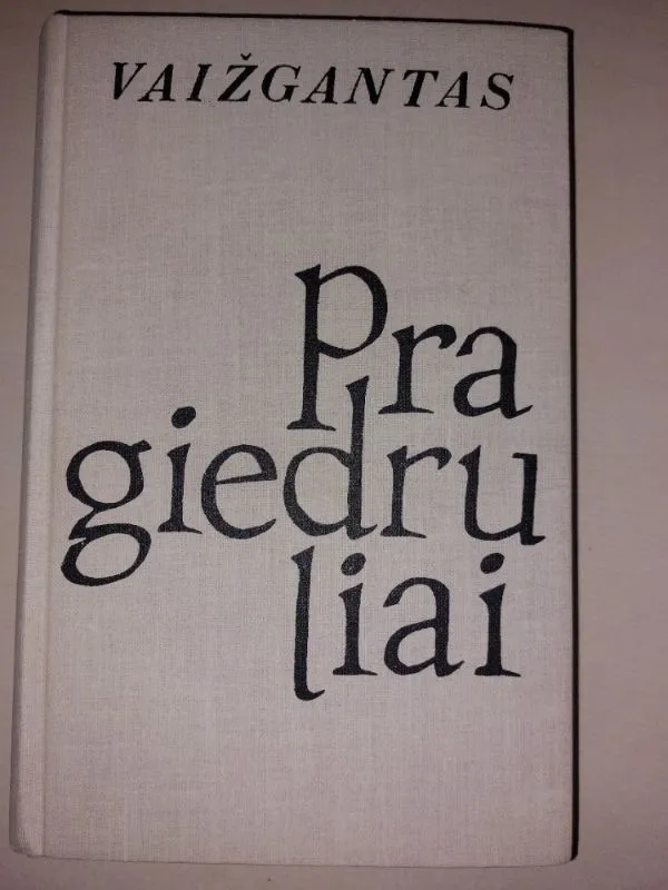 Pragiedruliai, 1 dalis