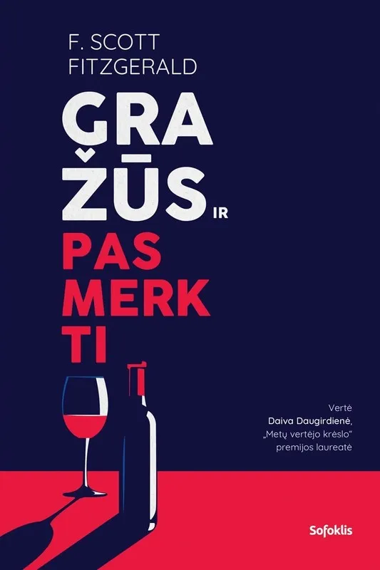 Gražūs ir pasmerkti