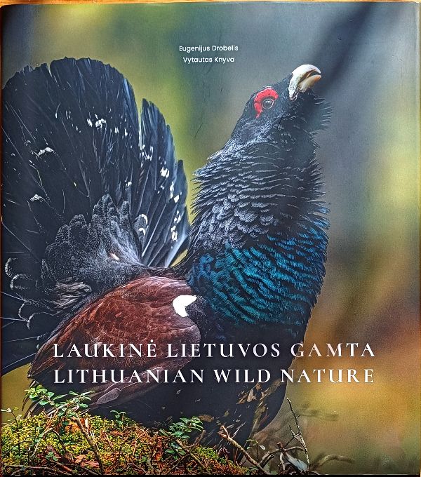 Laukinė Lietuvos gamta. Wild nature in Lithuania