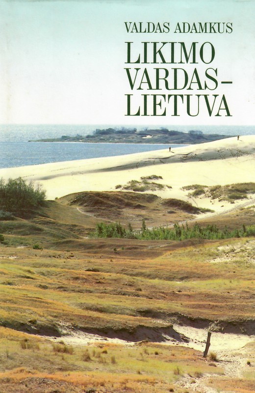 Likimo vardas – Lietuva