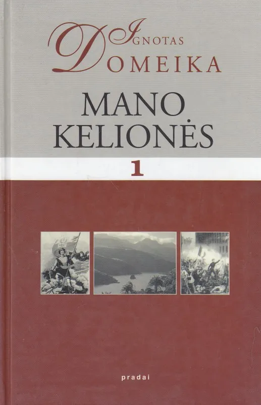 Mano kelionės