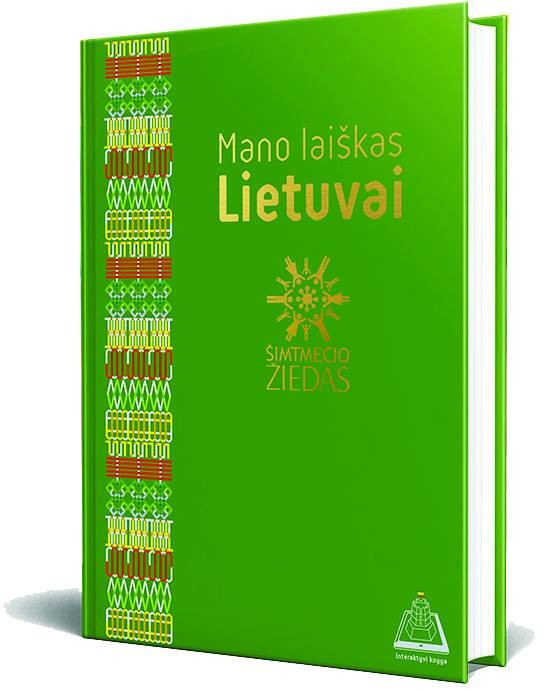 Šimtmečio žiedas. Mano laiškas Lietuvai