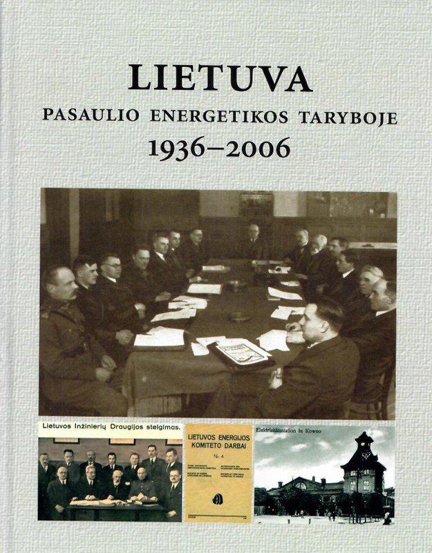 Lietuva Pasaulio energetikos taryboje 1936–2006