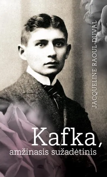Kafka, amžinasis sužadėtinis