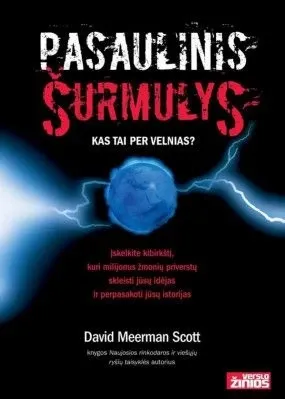 Pasaulinis šurmulys. Kas tai per velnias?
