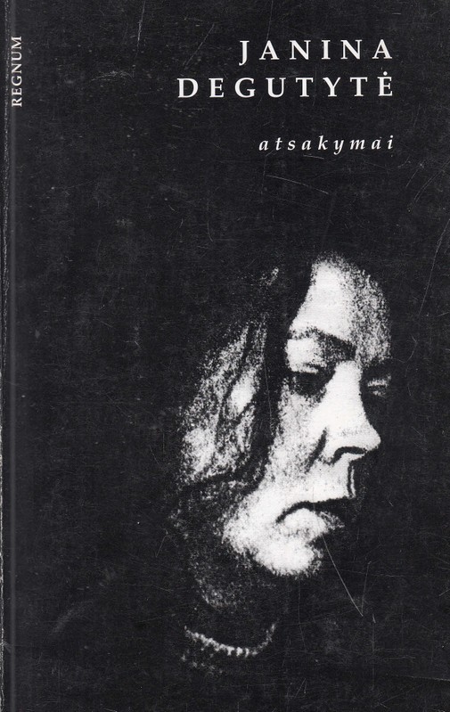 Janina Degutytė. Atsakymai