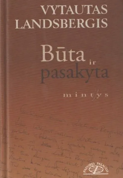 Būta ir pasakyta