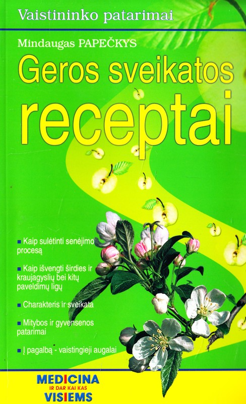 Geros sveikatos receptai (2006)