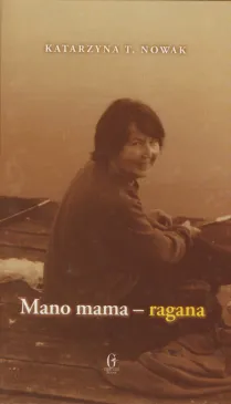 Mano mama - ragana