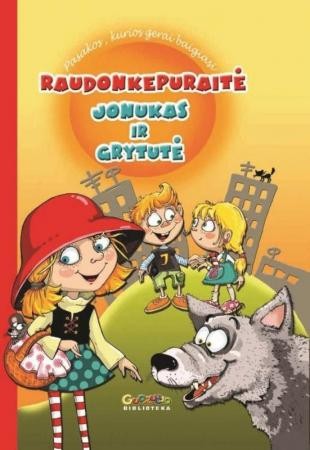 Raudonkepuraitė. Joniukas ir Grytutė