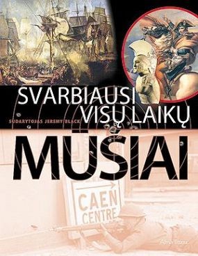 Svarbiausi visų laikų mūšiai
