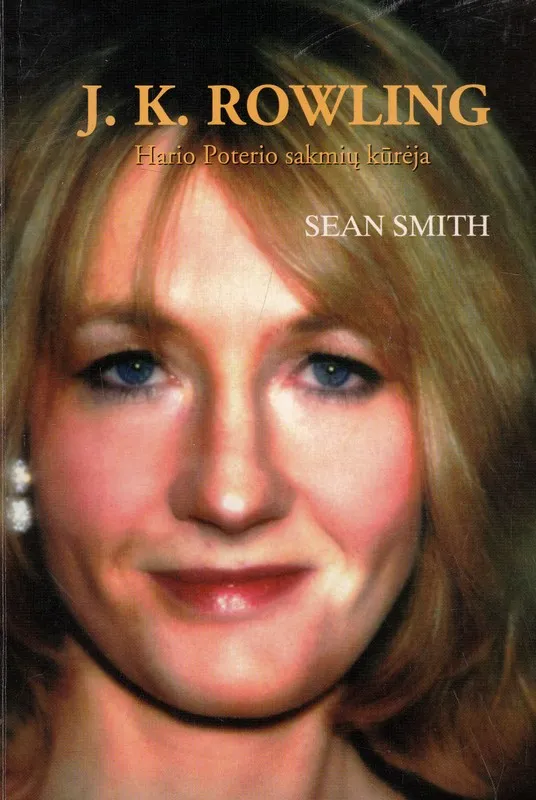J. K. Rowling. Hario Poterio sakmių kūrėja