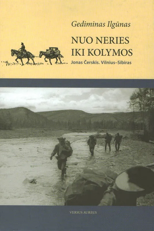 Nuo Neries iki Kolymos