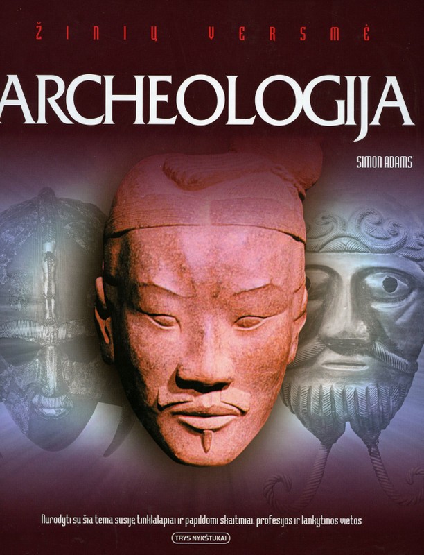 Žinių versmė. Archeologija