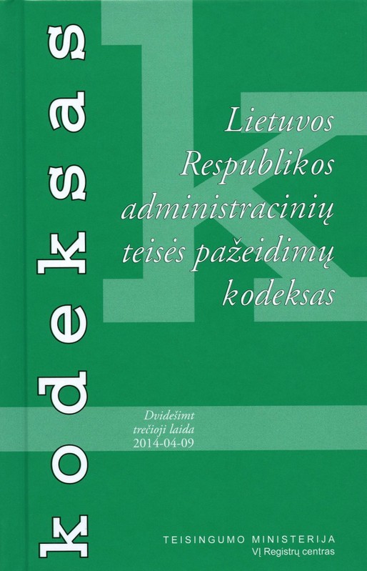 Lietuvos respublikos administracinių teisės pažeidimų kodeksas. 23-oji laida