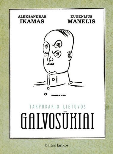 Tarpukario Lietuvos galvosūkiai