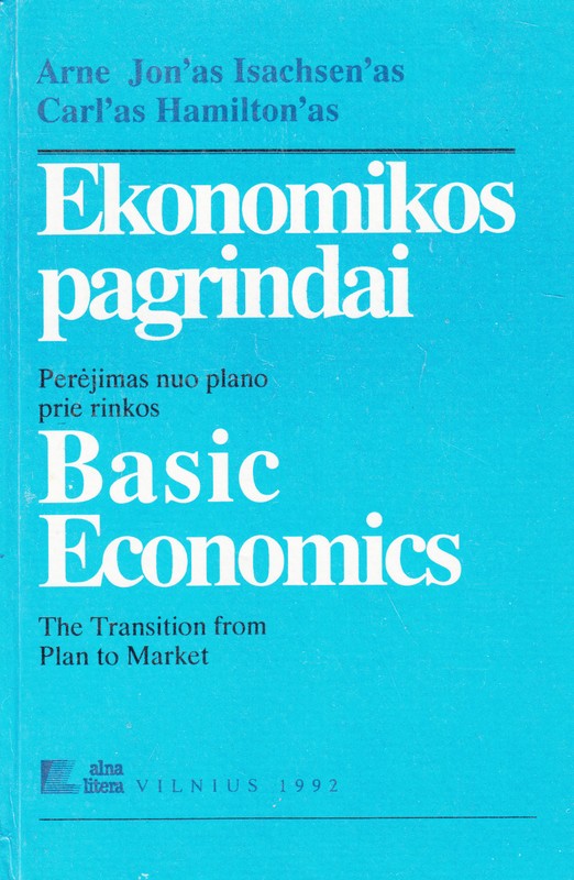 Ekonomikos pagrindai. Perėjimas nuo plano prie rinkos