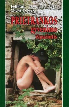 Prietrankos gyvenimo išpažintis