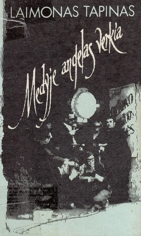 Medyje angelas verkia