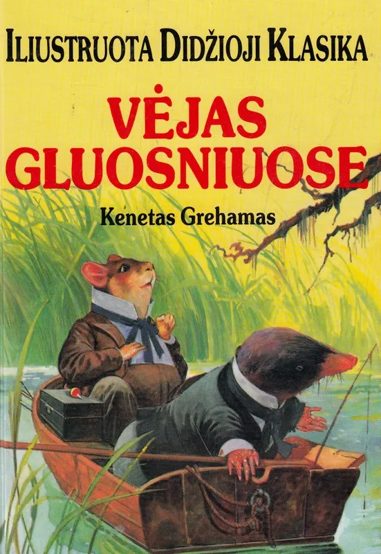 Vėjas gluosniuose. Iliustruota Didžioji Klasika