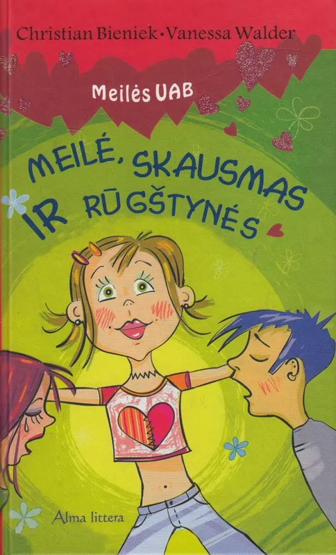 Meilė, skausmas ir rūgštynės