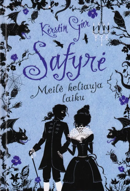 Safyrė. Trilogijos „Meilė keliauja laiku“ 2 knyga