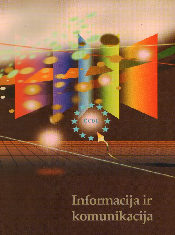 ECDL. Informacija ir komunikacija