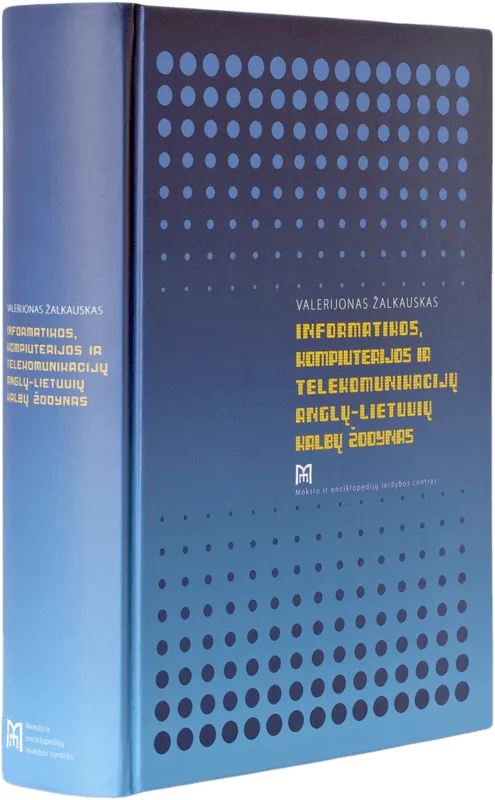Informatikos, kompiuterijos ir telekomunikacijų anglų-lietuvių kalbų žodynas