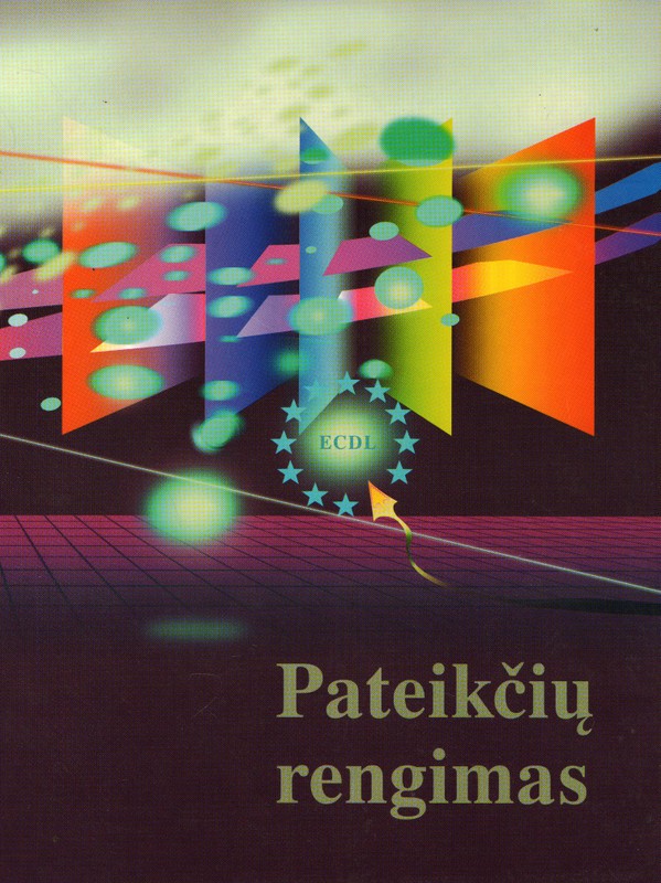 ECDL. Pateikčių rengimas