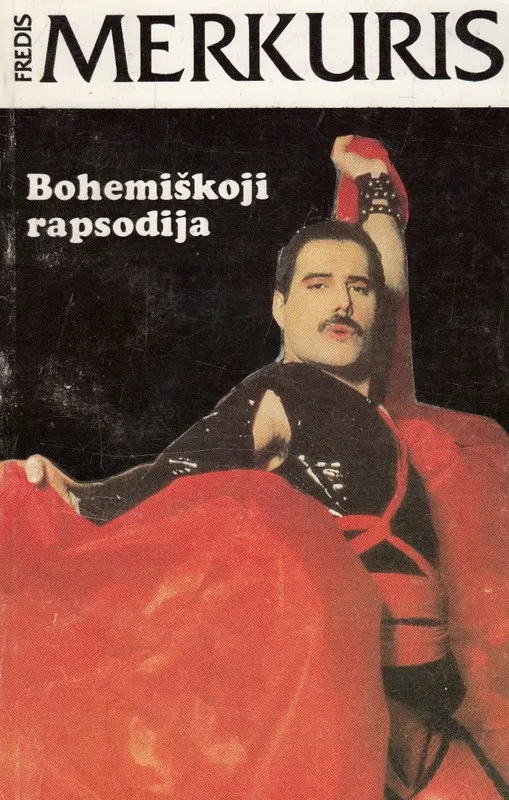Fredis Merkuris. Bohemiškoji rapsodija