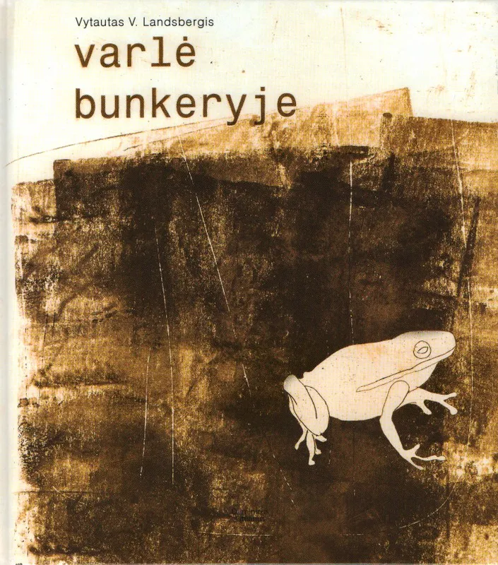 Varlė bunkeryje