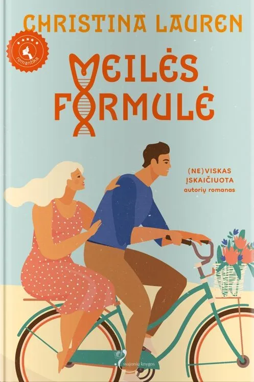 Meilės formulė. (Ne) viskas įskaičiuota autorių romanas, priversiantis kvatoti balsu!
